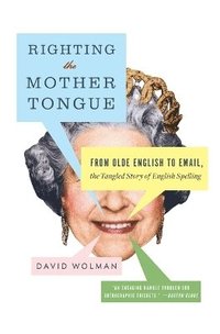 bokomslag Righting the Mother Tongue