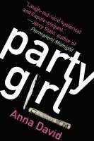 bokomslag David, A: Party Girl