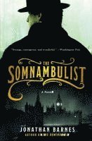 Jonathan Barnes - The Somnambulist, Häftad