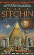 bokomslag When Time Began: Book V Of The Earth Chronicles (M) (New Edition)