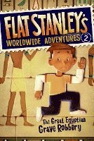 bokomslag Flat Stanley's Worldwide Adventures #2: The Great Egyptian Grave Robbery