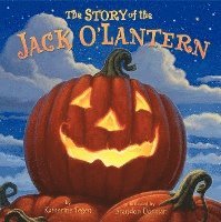 bokomslag Story Of The Jack O'Lantern