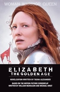 bokomslag Elizabeth the Golden Age