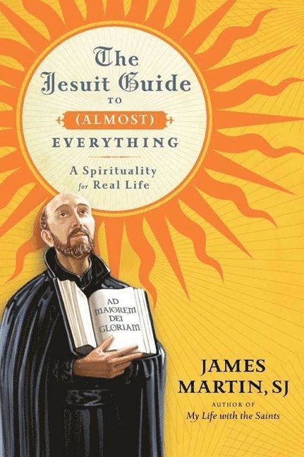 Jesuit Guide to Almost Everything