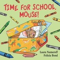 bokomslag Time for School, Mouse!