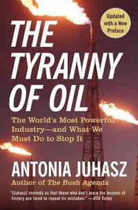 bokomslag The Tyranny of Oil