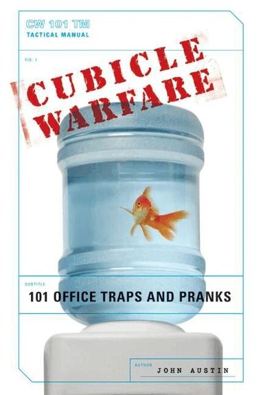 John Austin - Cubicle Warfare: 101 Office Traps And Pranks, Häftad
