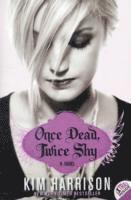 bokomslag Once Dead, Twice Shy