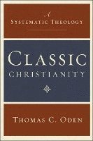 bokomslag Classic Christianity