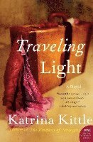 Katrina Kittle - Traveling Light, Häftad