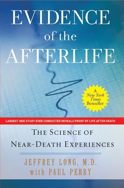 Evidence of the Afterlife 1