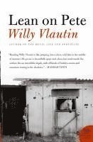 Willy Vlautin - Lean on Pete, Häftad
