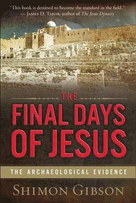 The Final Days of Jesus