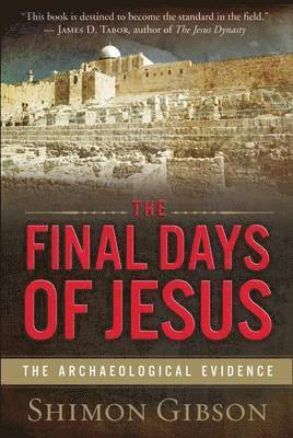 The Final Days of Jesus 1