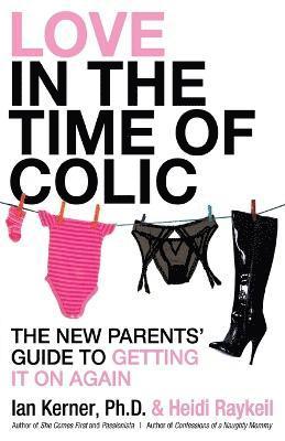 Love in the Time of Colic 1