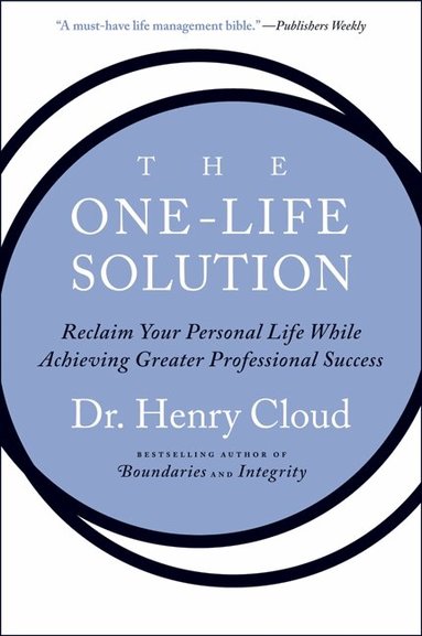 Henry Cloud - One-Life Solution, Häftad