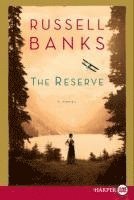 Russell Banks - The Reserve, Häftad