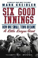 Six Good Innings