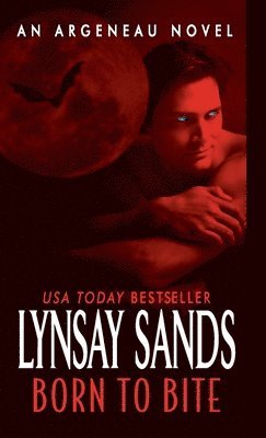 Lynsay Sands - Born to Bite, Häftad