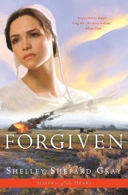 Forgiven (Sisters of the Heart Book 3) 1