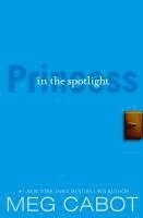 Meg Cabot - The Princess Diaries, Volume II: Princess in the Spotlight, Häftad