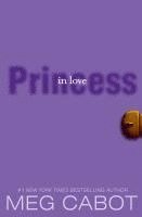 Meg Cabot - The Princess Diaries, Volume III: Princess in Love, Häftad