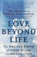 bokomslag Love Beyond Life: The Healing Power of After-Death Communications