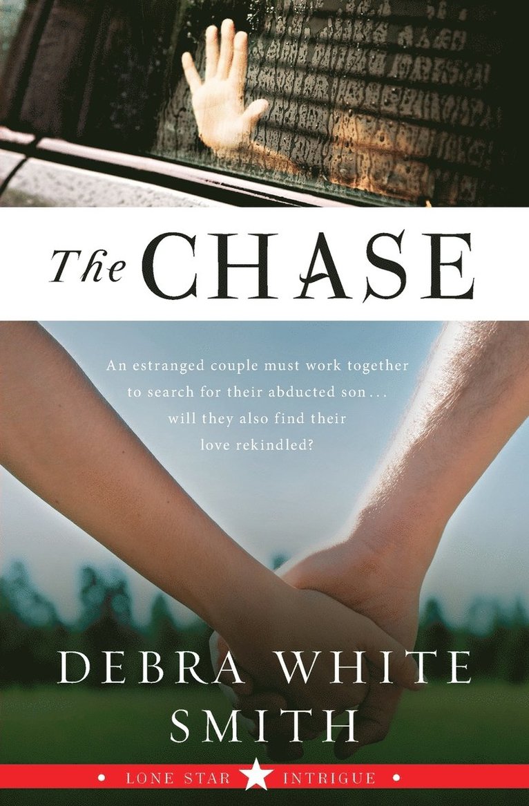 The Chase: Lone Star Intrigue, Book Three