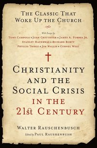 bokomslag Christianity and the Social Crisis in the 21st Century