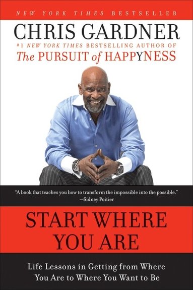 Chris Gardner, Mim E. Rivas - Start Where You Are, Häftad