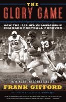 bokomslag The Glory Game: How the 1958 NFL Championship Changed Football Forever