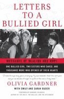 Olivia Gardner, Emily Buder, Sarah Buder - Letters to a Bullied Girl, Häftad