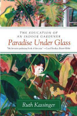 Paradise Under Glass 1