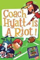 bokomslag My Weird School Daze #4: Coach Hyatt Is a Riot!