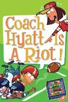 Dan Gutman - My Weird School Daze #4: Coach Hyatt Is a Riot!, Häftad
