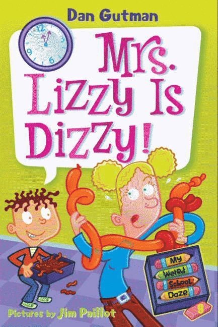 My Weird School Daze #9: Mrs. Lizzy Is Dizzy! 1