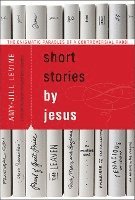 bokomslag Short Stories by Jesus