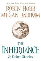 Robin Hobb, Megan Lindholm - The Inheritance, Häftad