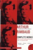 bokomslag Arthur Rimbaud: Complete Works