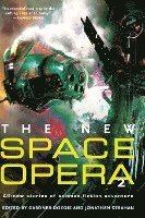 Gardner Dozois, Jonathan Strahan - The New Space Opera 2, Häftad