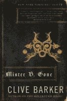 bokomslag Mister B. Gone