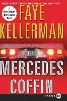 Faye Kellerman - The Mercedes Coffin: A Decker and Lazarus Book, Häftad