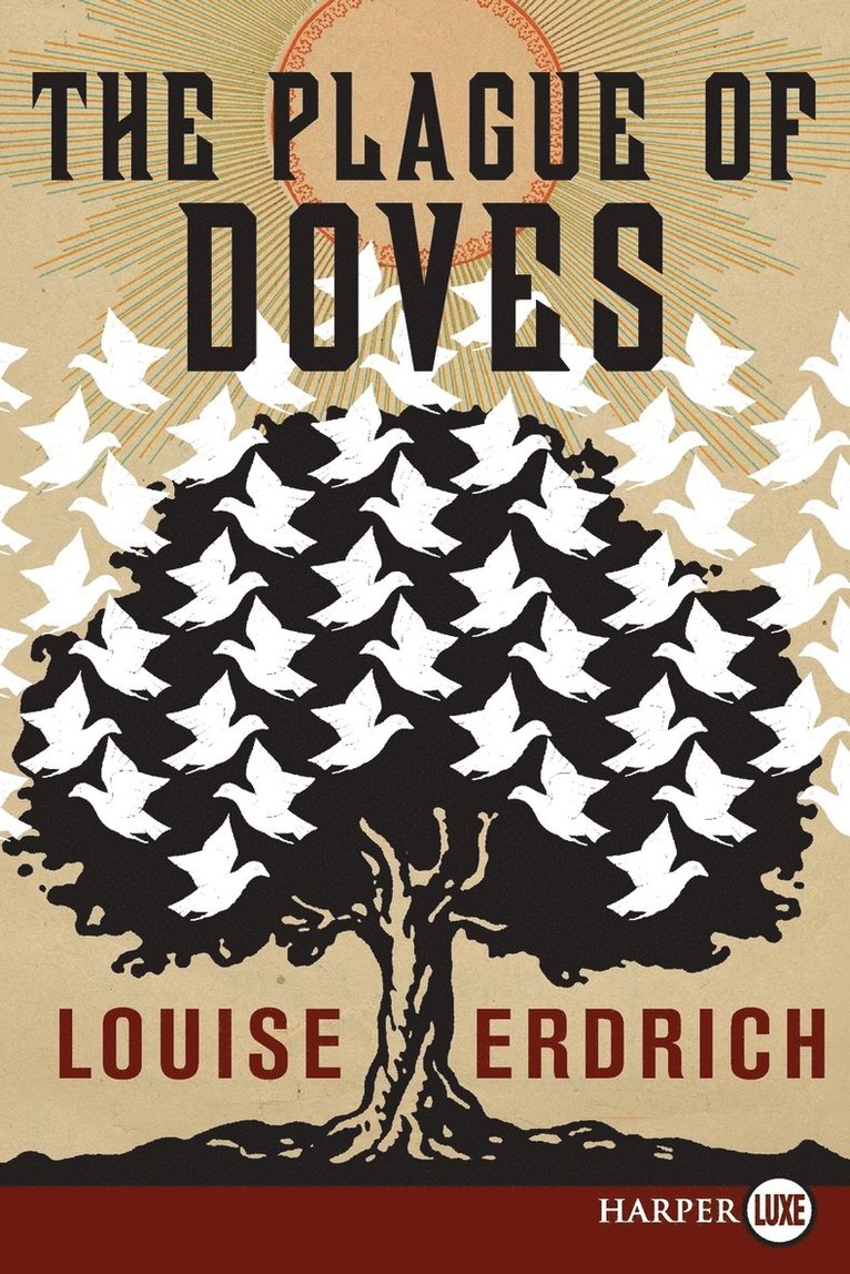 Louise Erdrich - Plague of Doves, Häftad