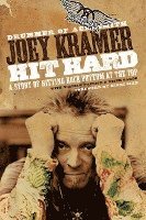 Joey Kramer - Hit Hard, Häftad