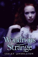 bokomslag Wondrous Strange