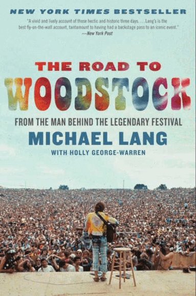 Michael Lang - Road to Woodstock, Häftad