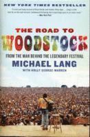 bokomslag The Road to Woodstock