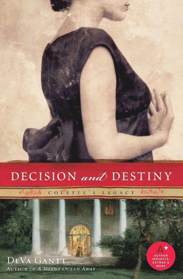 Deva Gantt - Decision and Destiny: Colette's Legacy, Häftad