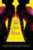 Virginia Euwer Wolff - This Full House, Häftad