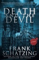 Frank Schatzing - Death and the Devil, Häftad